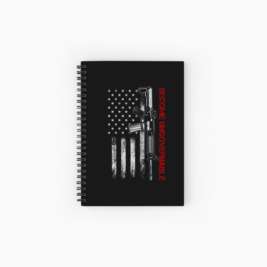 Become Ungovernable American USA Flag Spiral Notebooks   Ruled Line
