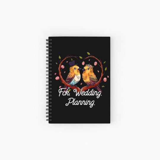 Wedding Planning Engagement Funny Engaged Humor Spiral Notebooks   Ruled Line