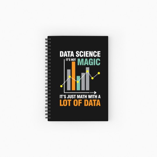 Data Science It's Not Magic It's Just Math Data Spiral Notebooks   Ruled Line