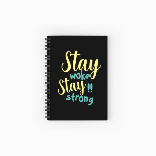 Stay woke and stay strong black fet Spiral Notebooks   Ruled Line