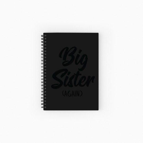 Big Sister Again For Girls Kids Toddler Big Sis Spiral Notebooks   Ruled Line