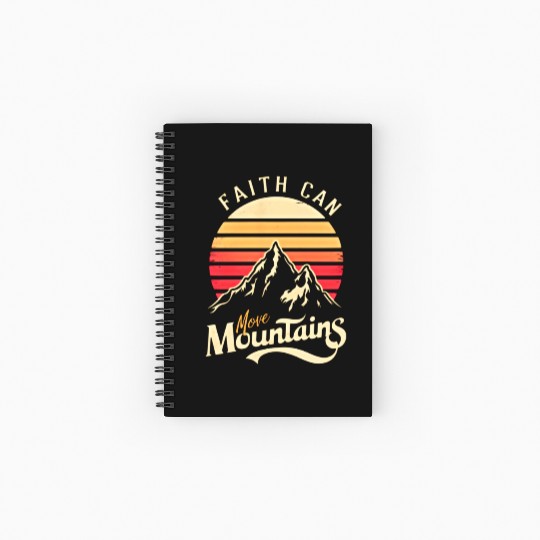 Faith can move mountains, retro sunset design Spiral Notebooks   Ruled Line