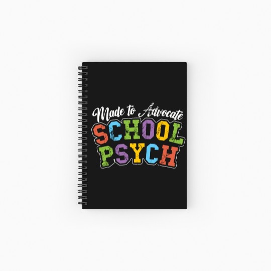 School Psych Made To Advocate Psychology Teacher Spiral Notebooks   Ruled Line