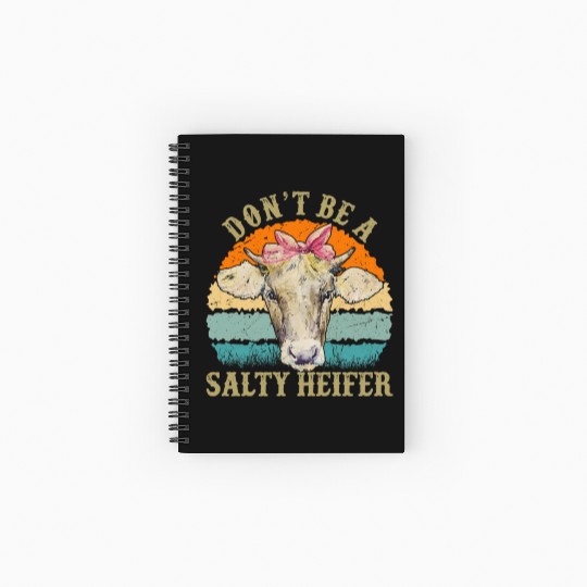 Don't Be Salty A Heifer Funny Cow Lover Farmer Spiral Notebooks   Ruled Line
