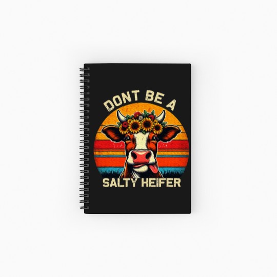 Don't Be A Salty Heifer Cows Lover Vintage Farm Spiral Notebooks   Ruled Line