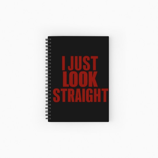 I Just Look Straight LGBT Gay Lesbian Pride Month Spiral Notebooks   Ruled Line