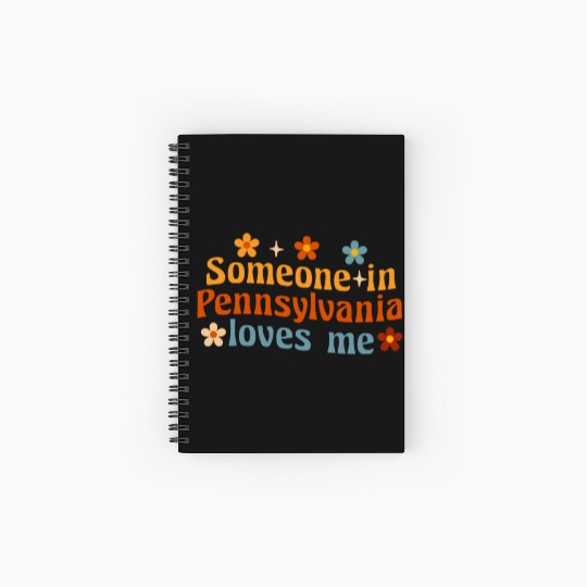 Someone In Pennsylvania Loves Me Spiral Notebooks   Ruled Line