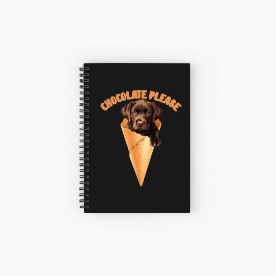 Brown Labrador CHOCOLATE PLEASE Ice Cream Spiral Notebooks   Ruled Line