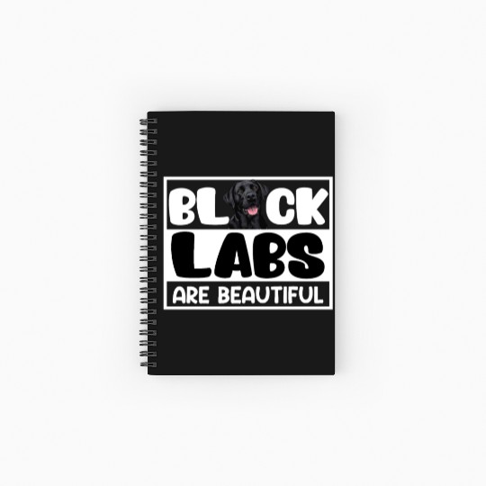 Labrador Lovers BLACK LABS ARE BEAUTIFUL Spiral Notebooks   Ruled Line