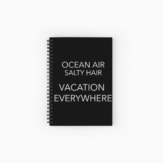 Ocean Air Salty Hair Vacation Everywhere Spiral Notebooks   Ruled Line