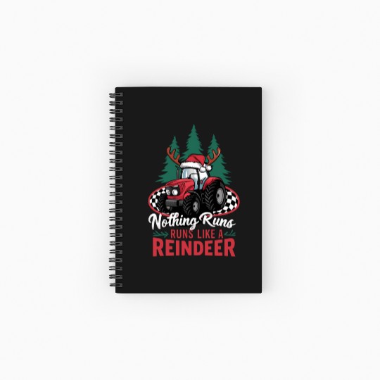 Nothing Runs Like A Reindeer Christmas Tractor Spiral Notebooks   Ruled Line