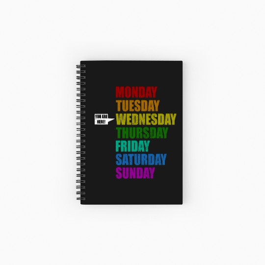 Funny You Are Here Weekly Days Humor - Wednesday Spiral Notebooks   Ruled Line