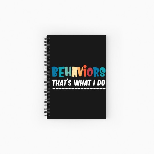 Behaviors That's What I Do Analyst Neurodiversity Spiral Notebooks   Ruled Line