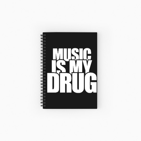 Music is my Drug Text Saying Dance Club Party Love Spiral Notebooks   Ruled Line