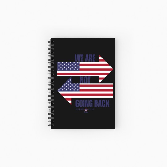 We Are Not Going Back - Kamala Harris Spiral Notebooks   Ruled Line