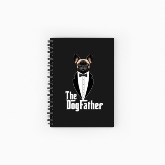 The Dogfather Funny dog dad French Bulldog Spiral Notebooks   Ruled Line