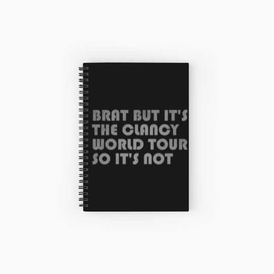 Brat But It s The Clancy World Tour So It s Not Spiral Notebooks   Ruled Line