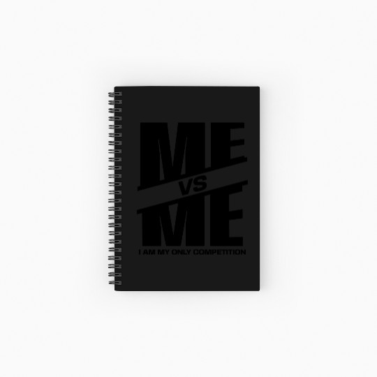 Me vs Me I Am My Only Competition Cool Gym Lover Spiral Notebooks   Ruled Line