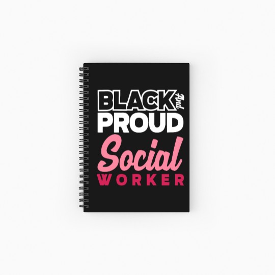 Black And Proud Social Worker Spiral Notebooks   Ruled Line