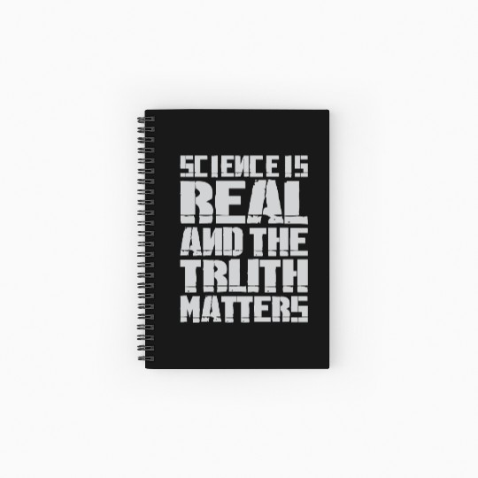Science Is Real And The Truth Matters Spiral Notebooks   Ruled Line