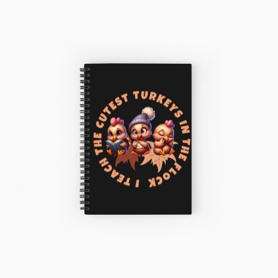 I Teach the Cutest Turkeys Thanksgiving Teacher Spiral Notebooks   Ruled Line