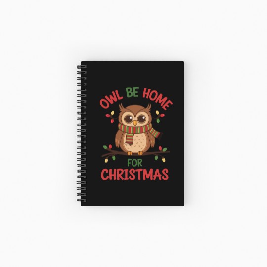 Owl Be Home for Christmas Spiral Notebooks   Ruled Line