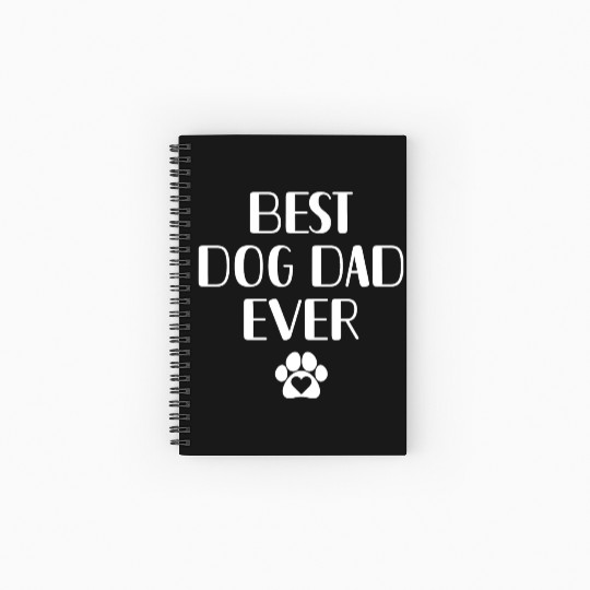 Dog Lover Spiral Notebooks   Ruled Line, Best Dog Dad Ever, Gift For Do