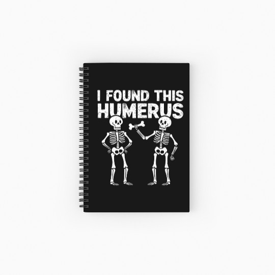 I Found This Humerus Funny Skeleton Halloween Spiral Notebooks   Ruled Line