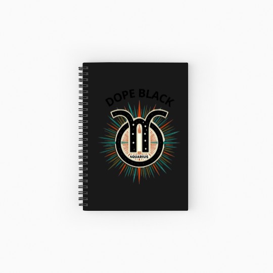 Dope black Aquarius, Zodiac Gift Spiral Notebooks   Ruled Line