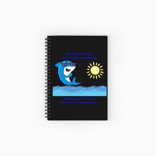 When life gets choppy stay cool and keep swimming Spiral Notebooks   Ruled Line