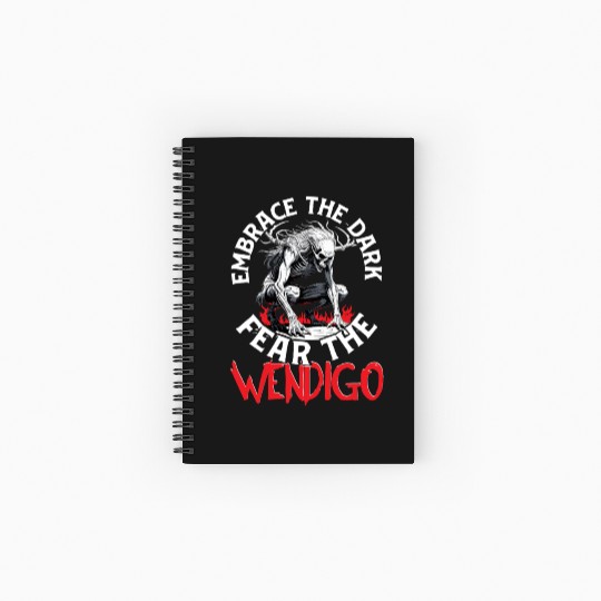 Cryptid Embrace The Dark Fear The Wendigo Spiral Notebooks   Ruled Line