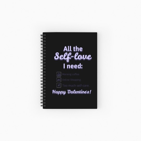 Self Love I Need' Spiral Notebooks   Ruled Line! Spiral Notebooks   Ruled Line