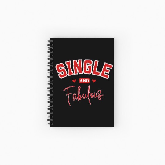 single and Fabulous Spiral Notebooks   Ruled Line for Independent souls