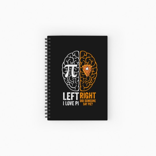 Funny Pi Day Left Vs Right Brain Pie Math Geek Spiral Notebooks   Ruled Line