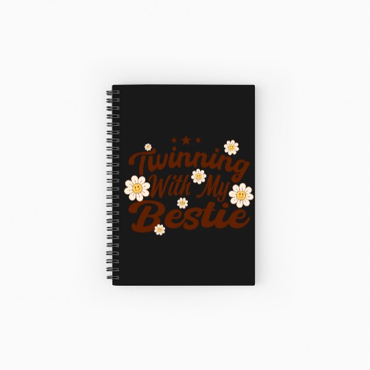 Twinning With My Bestie Spirit Week Twin Day Spiral Notebooks   Ruled Line