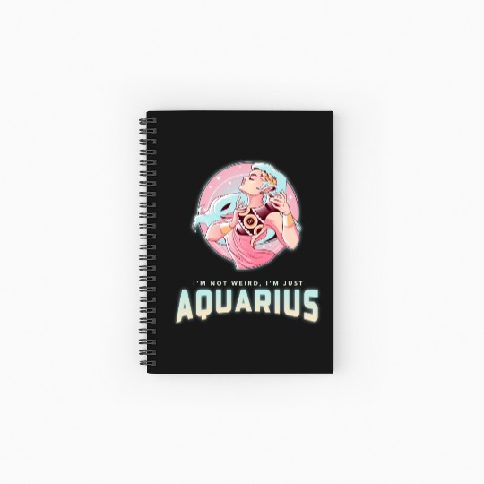 im not weird just aquarius Spiral Notebooks   Ruled Line
