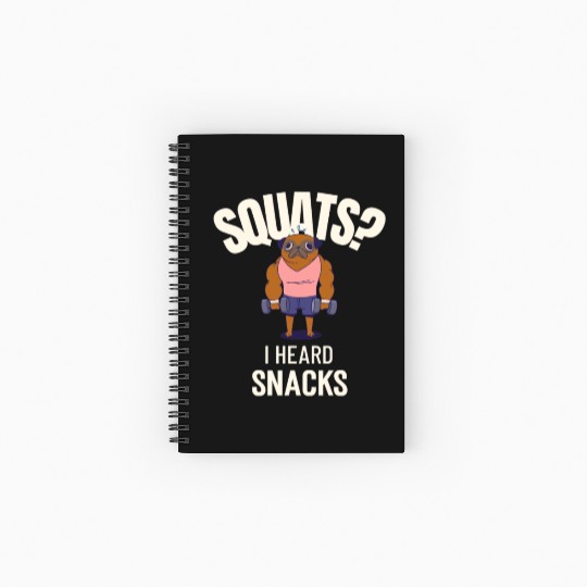 Squats? I Heard Snacks Chocolate Gym Spiral Notebooks   Ruled Line
