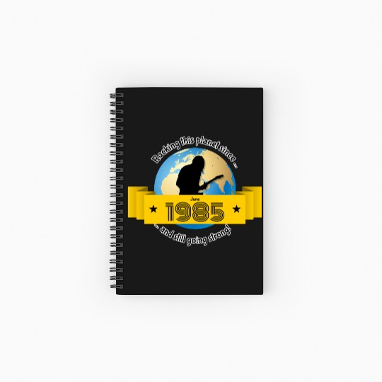 40th birthday Rocking this planet since 06/1985 Spiral Notebooks   Ruled Line