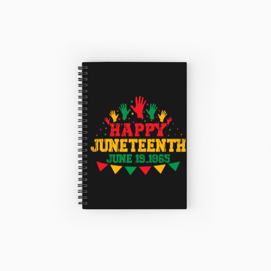 Happy juneteenth june 19 1865 Spiral Notebooks   Ruled Line