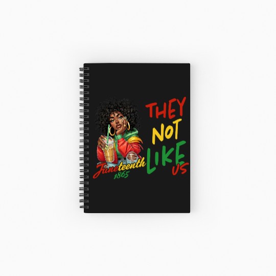 Juneteenth They not like us Spiral Notebooks   Ruled Line