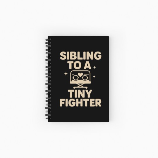 NICU Sibling Preemie Big Brother Big Sister Spiral Notebooks   Ruled Line