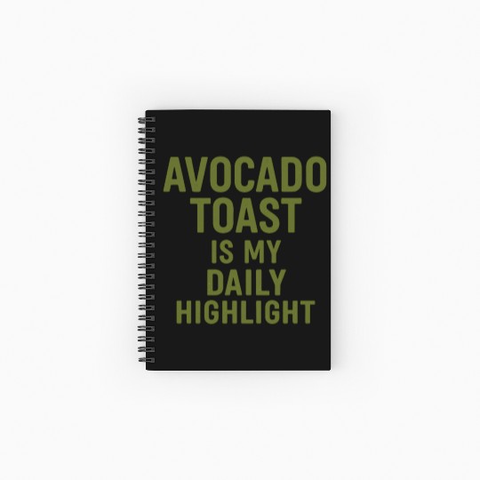 Avocado Toast – My Daily Highlight Spiral Notebooks   Ruled Line