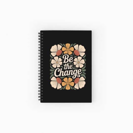 Be The Change Boho Flower Vintage Motivational Spiral Notebooks   Ruled Line