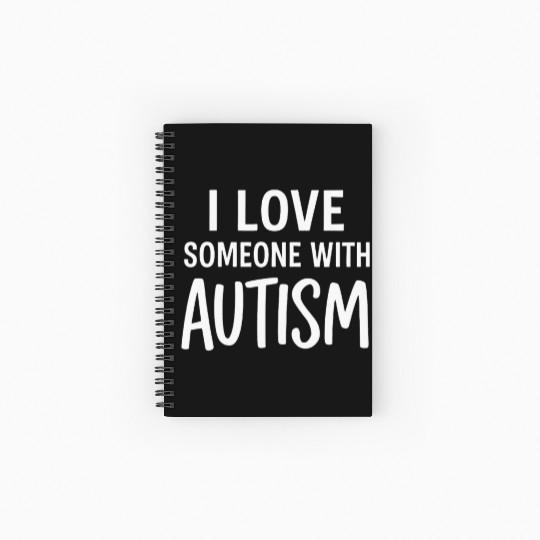 I Love Someone With Autism Spiral Notebooks   Ruled Line