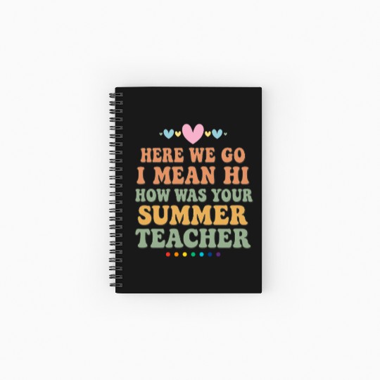 Summer Teacher Appreciation Quote Design Spiral Notebooks   Ruled Line