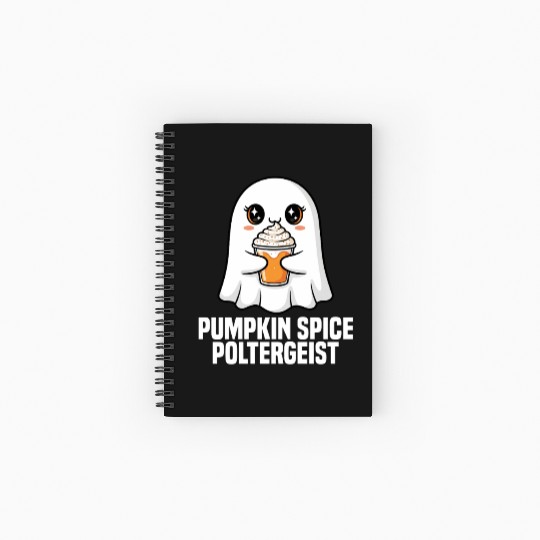 PUMPKIN SPICE POLTERGEIST - GHOST HALLOWEEN Spiral Notebooks   Ruled Line