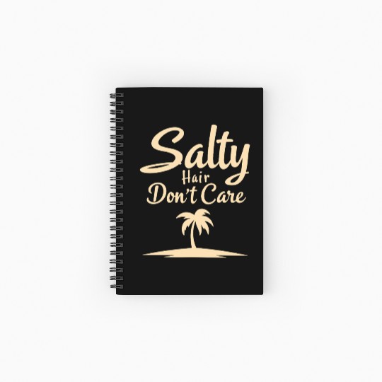 Salty Hair Don't Care Beach Vibes Spiral Notebooks   Ruled Line