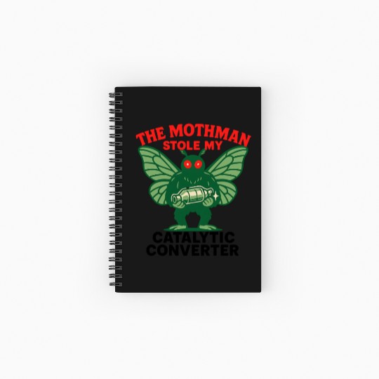 The Mothman Stole My Catalytic Converter – Green M Spiral Notebooks   Ruled Line