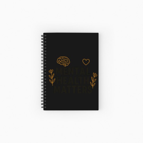Mental Health Matters | Positive Mindset Graphic T Spiral Notebooks   Ruled Line