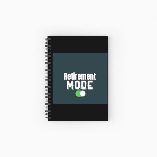 Retirement Mode Toggle Design Spiral Notebooks   Ruled Line